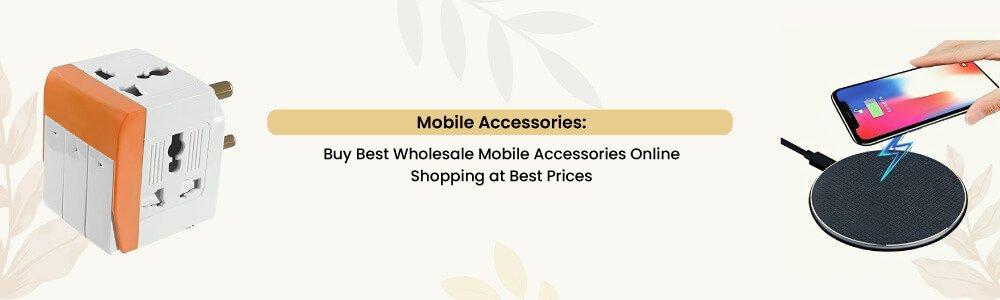 Mobile Accessories